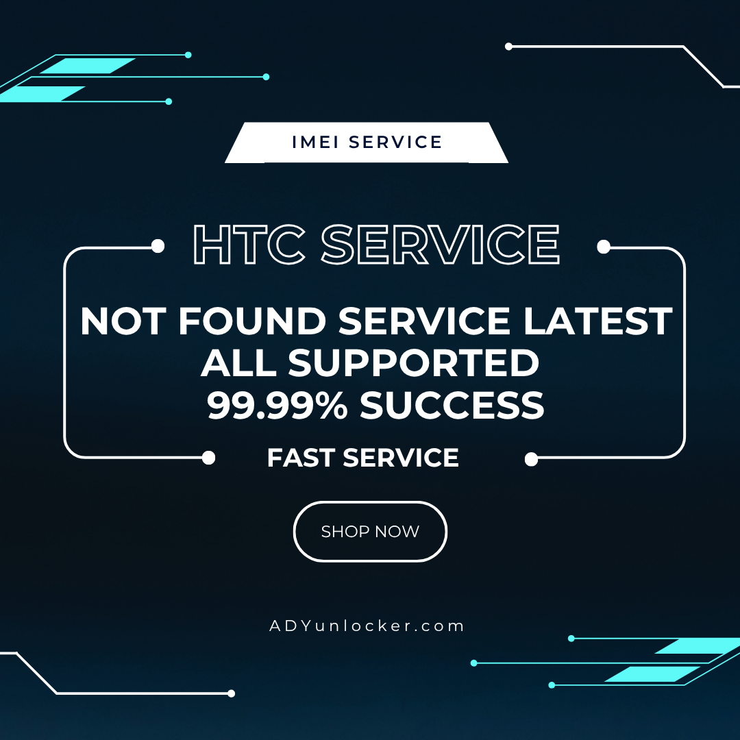 HTC Not Found Service Latest All Supported 99.99% Success