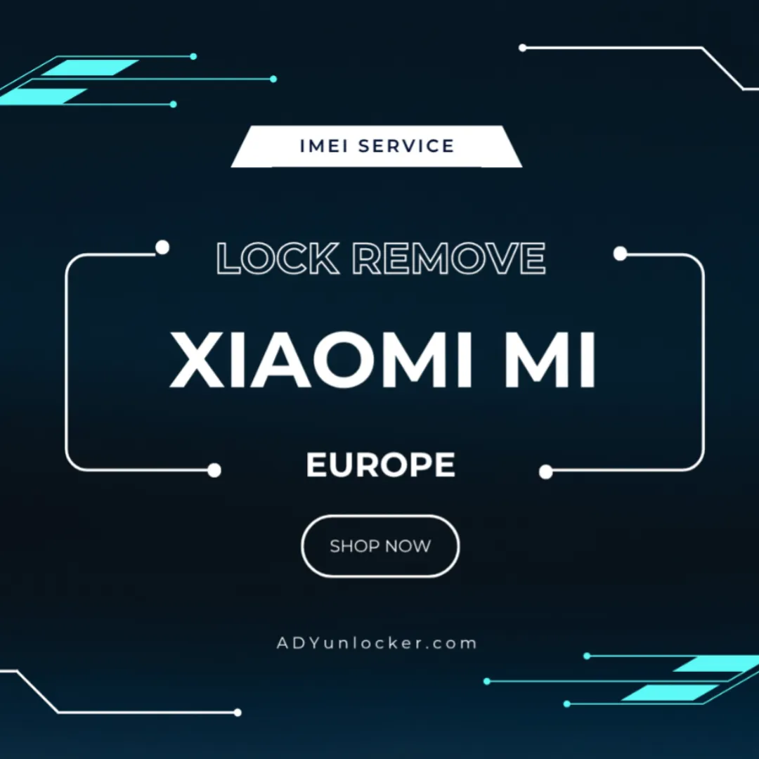 Xiaomi Europe Mi Account Remove Europe Clean Xiaomi (fast Service)