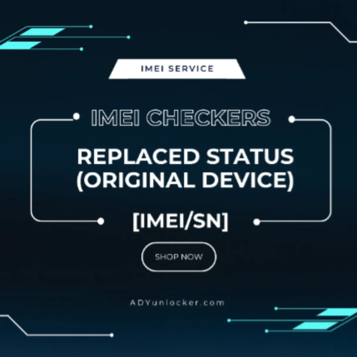 Replaced Status (Original Device) [IMEI/SN]