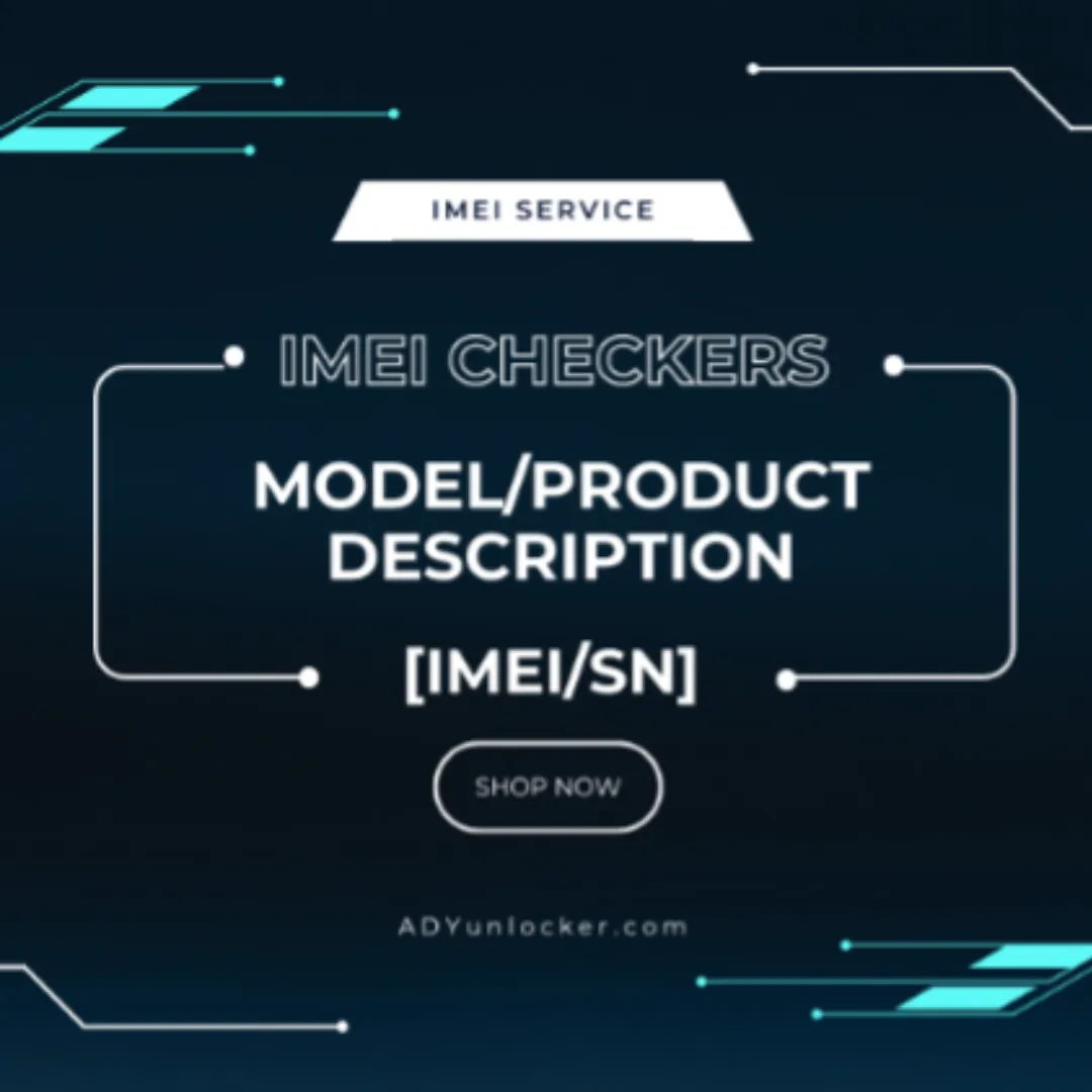 Model/Product Description [IMEI/SN]