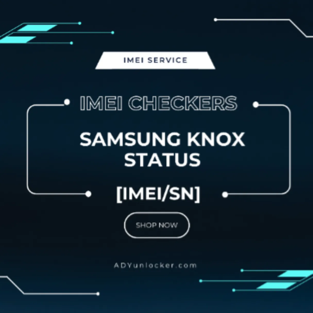 Samsung Knox Status [IMEI/SN]