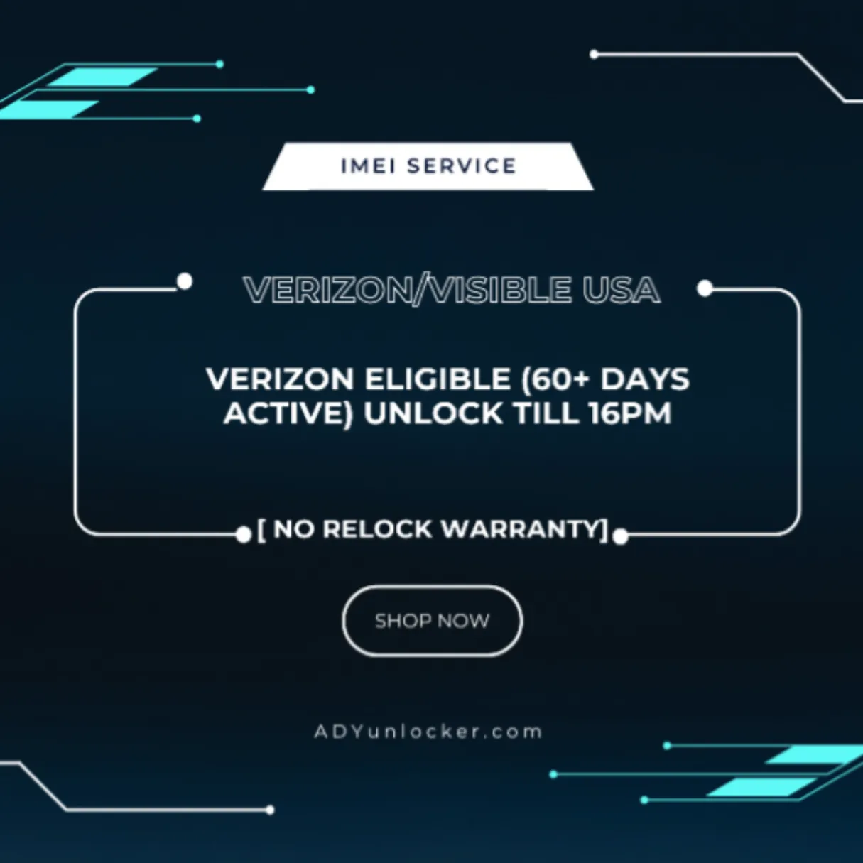 Verizon Eligible (60+ Days active) Unlock Till 17PM