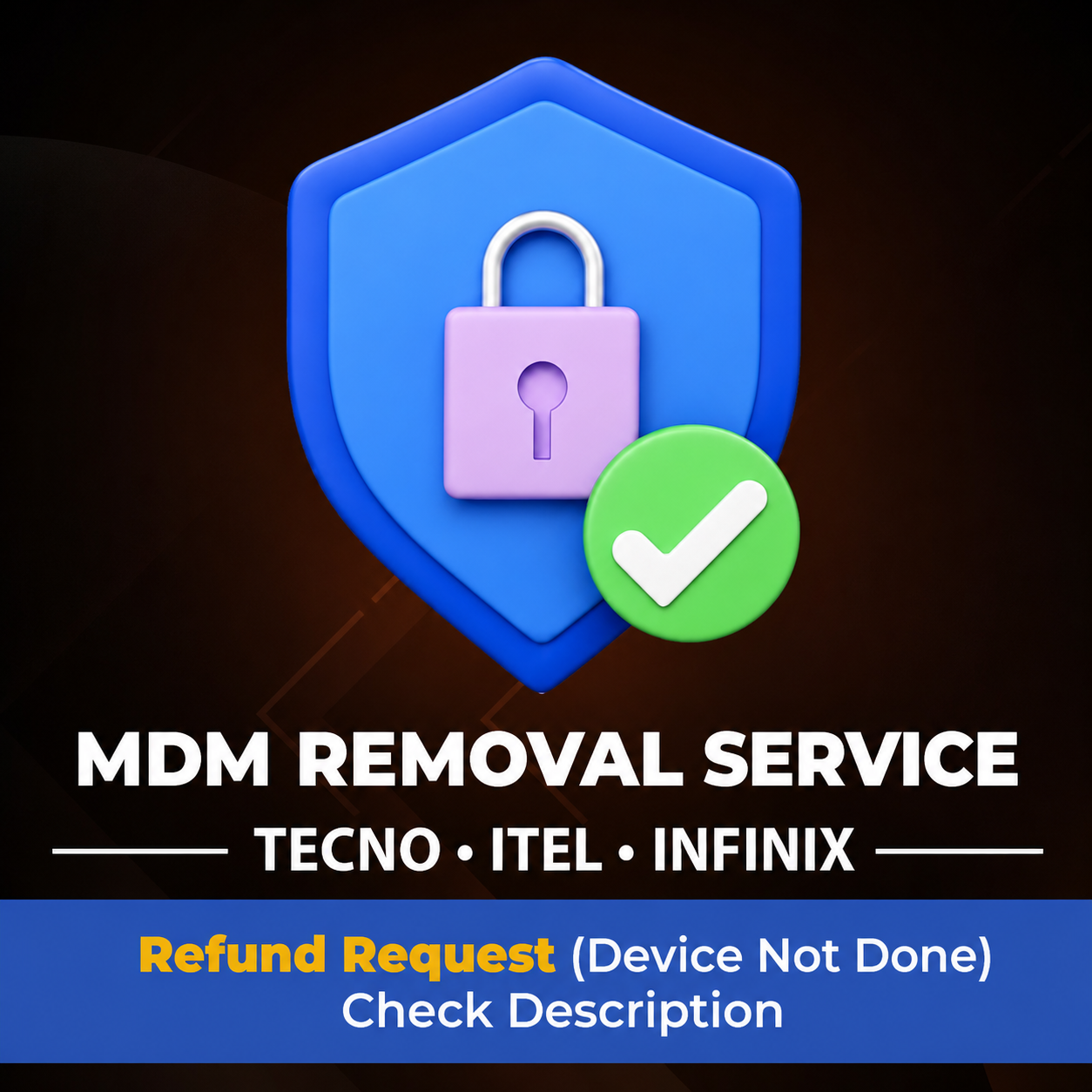 TECNO, INFINIX, ITEL MDM NOT DONE - REFUND - Service Code #6863