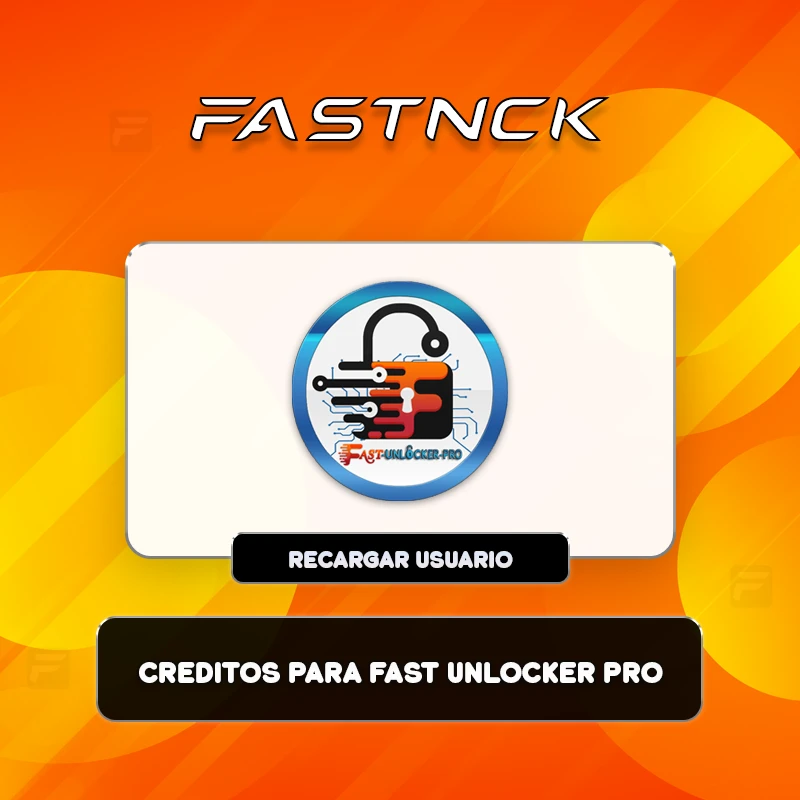 Creditos para Fast Unlocker Pro - Recargar un Usuario Existente