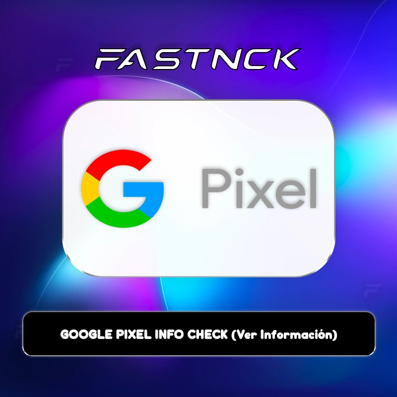 Verificar Informacion de Telefonos Google Pixel