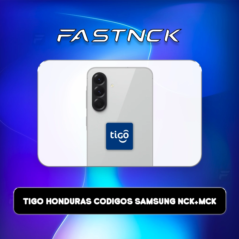 Honduras Tigo Codigos para Unlock de Modelos Samsung - NCK + MCK