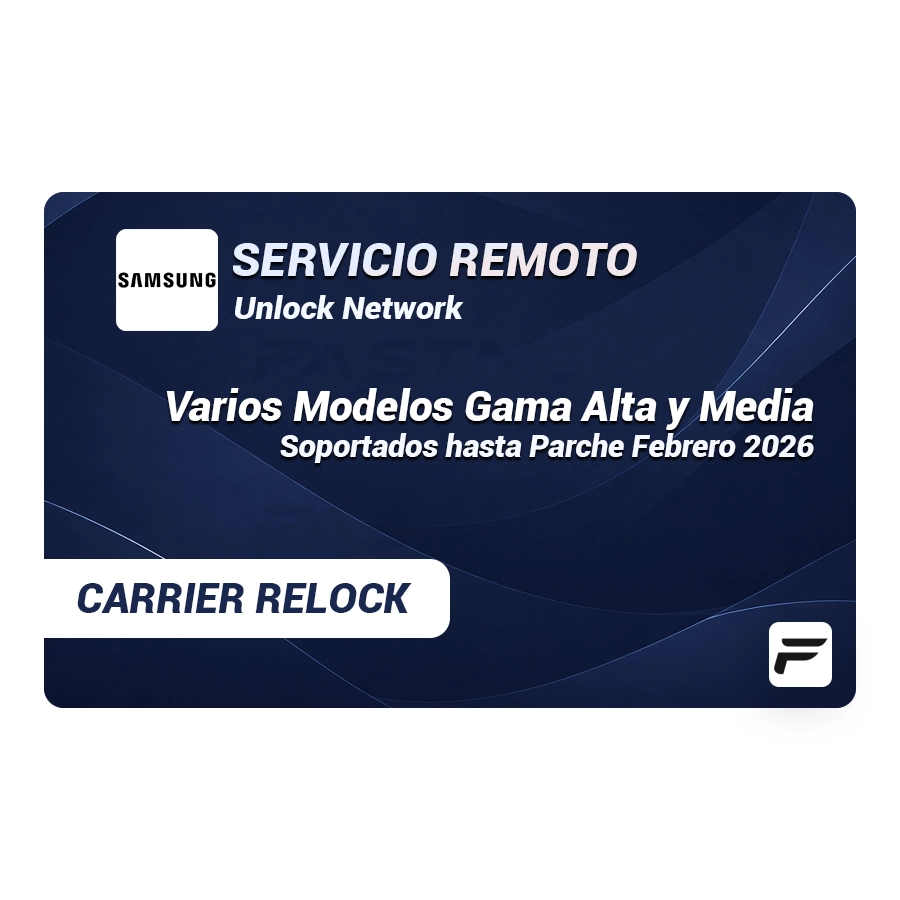 Samsung Remote Service Carrier Relock Parche Febrero 2026 [ VARIOS MODELOS ]
