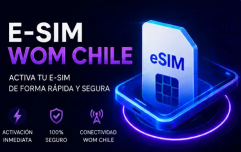 E-SIM WOM CHILE SIN ACTIVAR