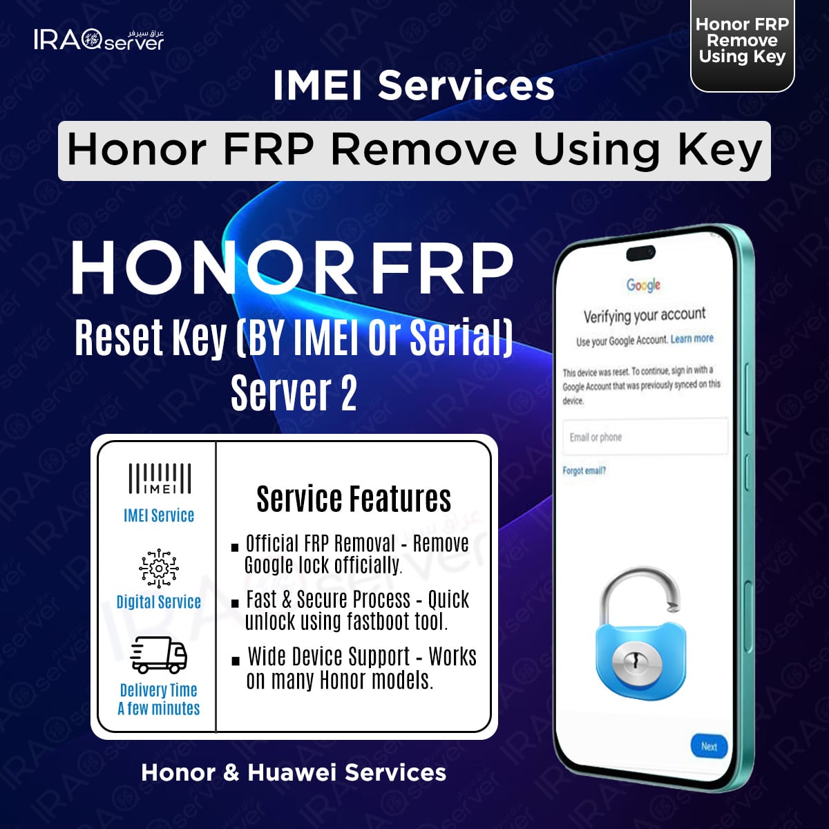 Honor FRP Reset Key (BY IMEI Or Serial) - ( Source 2 )