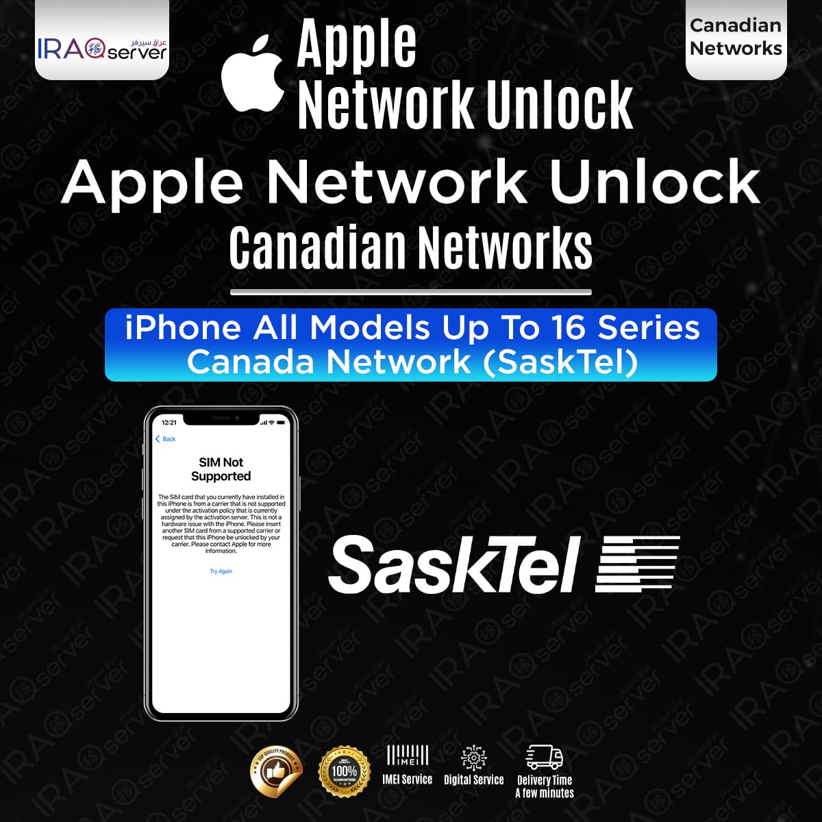 iPhone All Models Up To 16 Series - Canada Network (SaskTel)