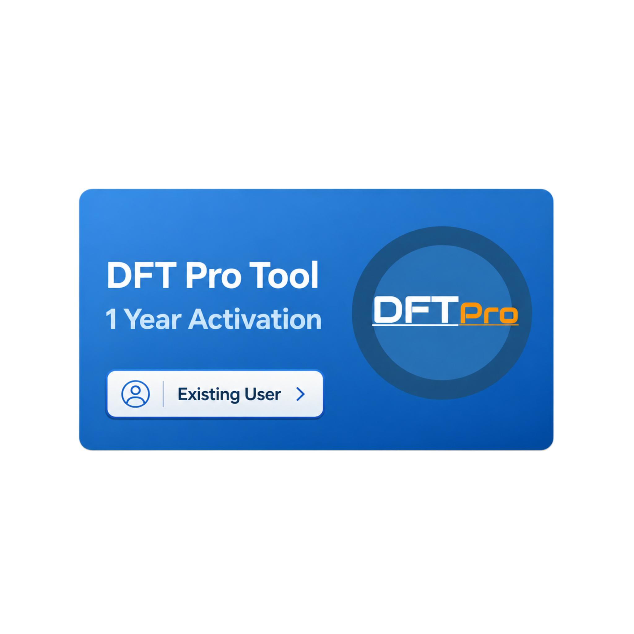DFT Pro Tool 1 Year Activation (Existing User)