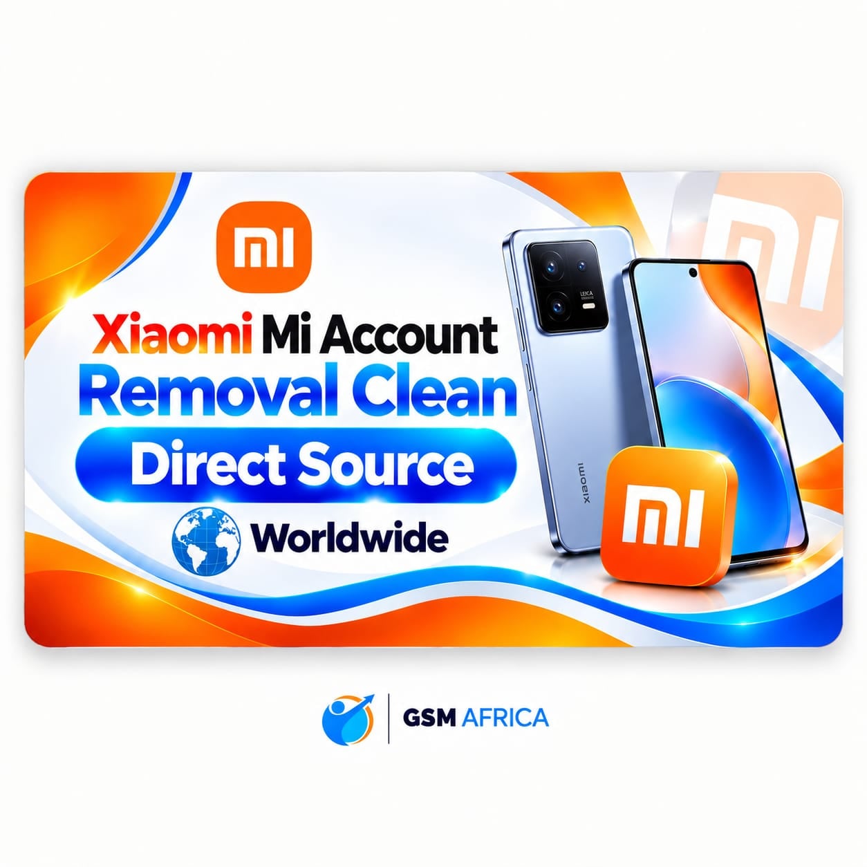 Xiaomi Mi Account Removal Clean – Worldwide Service