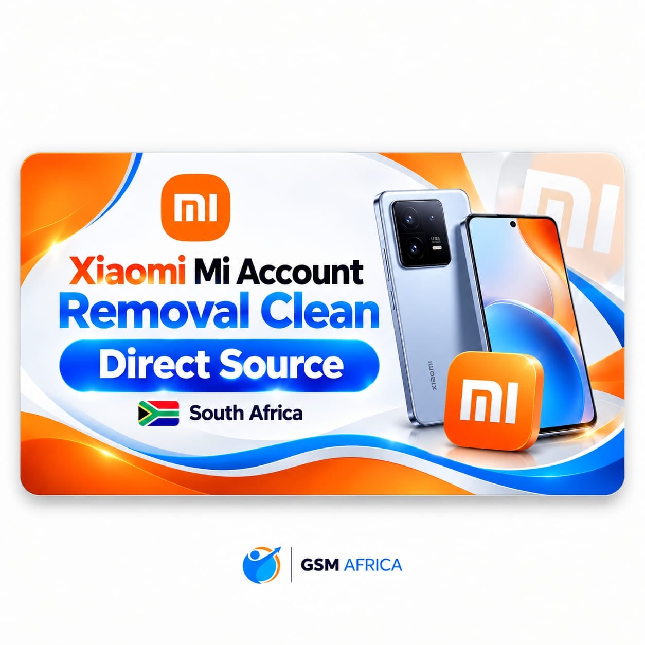 Xiaomi Mi Account Removal Clean – South Africa Fast Service