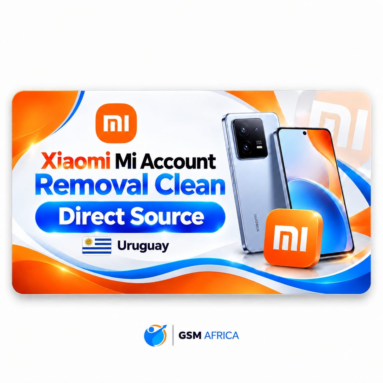 Xiaomi Mi Account Removal Clean – Uruguay Service