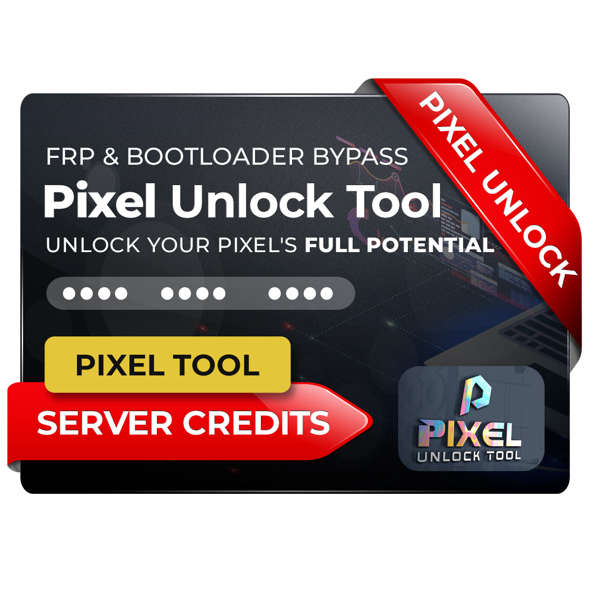 Pixel Unlock Tool Credits ( All Google Pixel )