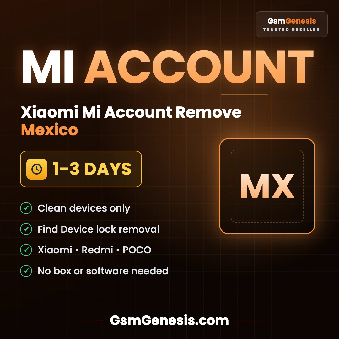 Xiaomi Remove Clean - Mexico 100% Success Ratio (1-24 Hours)