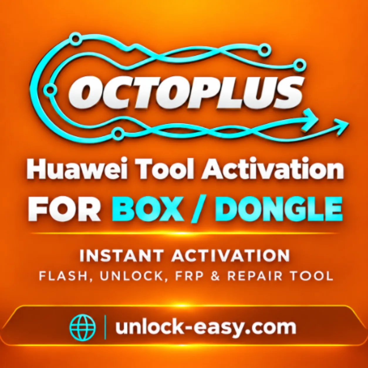 Octoplus Huawei Tool Activation [For Box / Dongle]