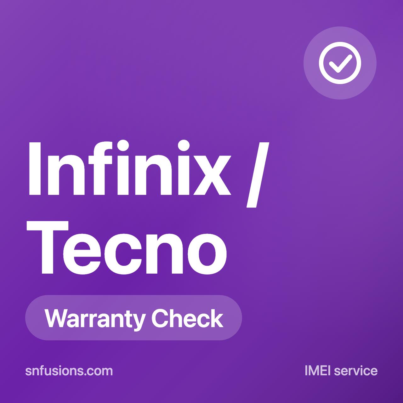#145 Infinix/Tecno/Itel Activation Date + Warranty Status By(IMEI)