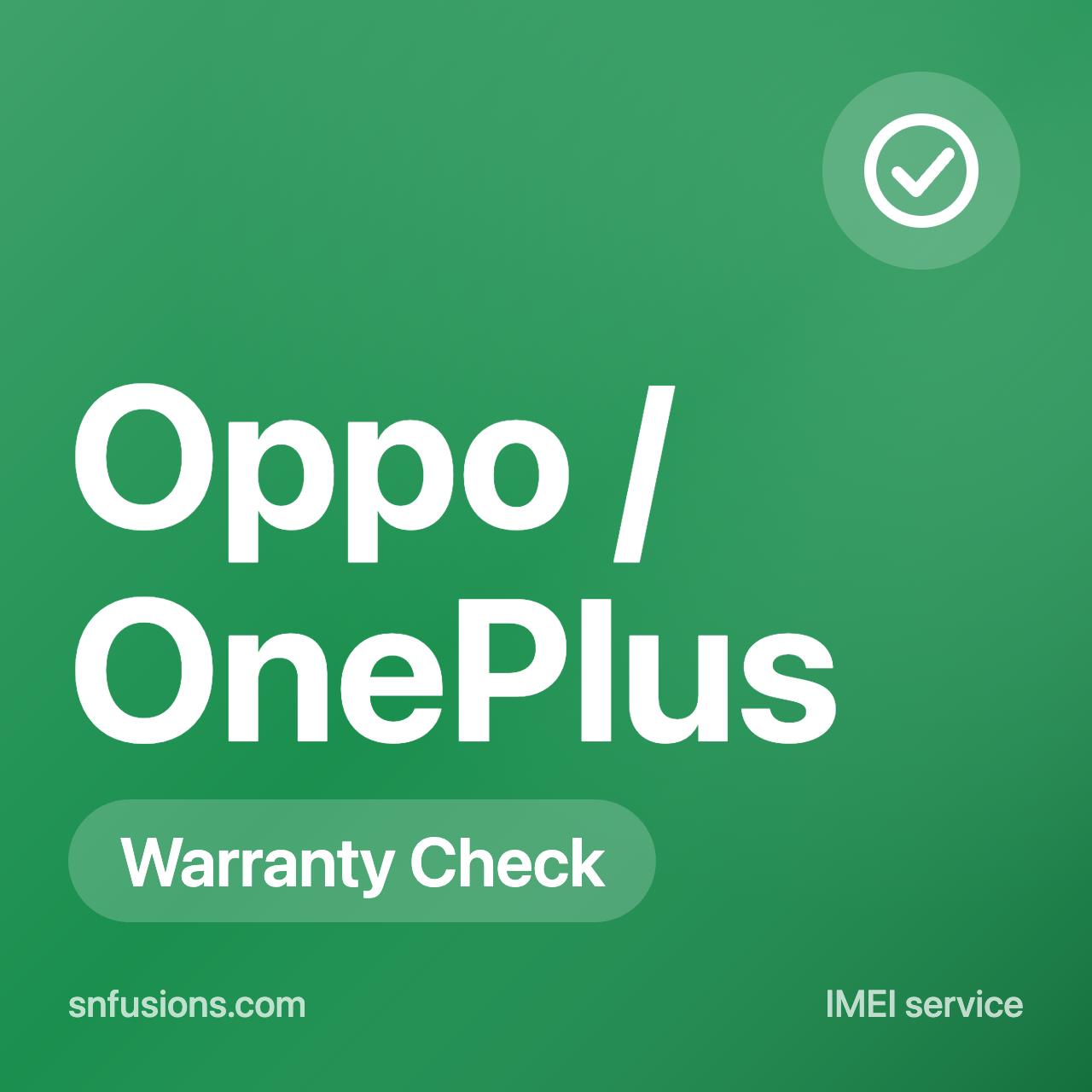 #149 Oppo / OnePlus Warranty Checker By(IMEI)