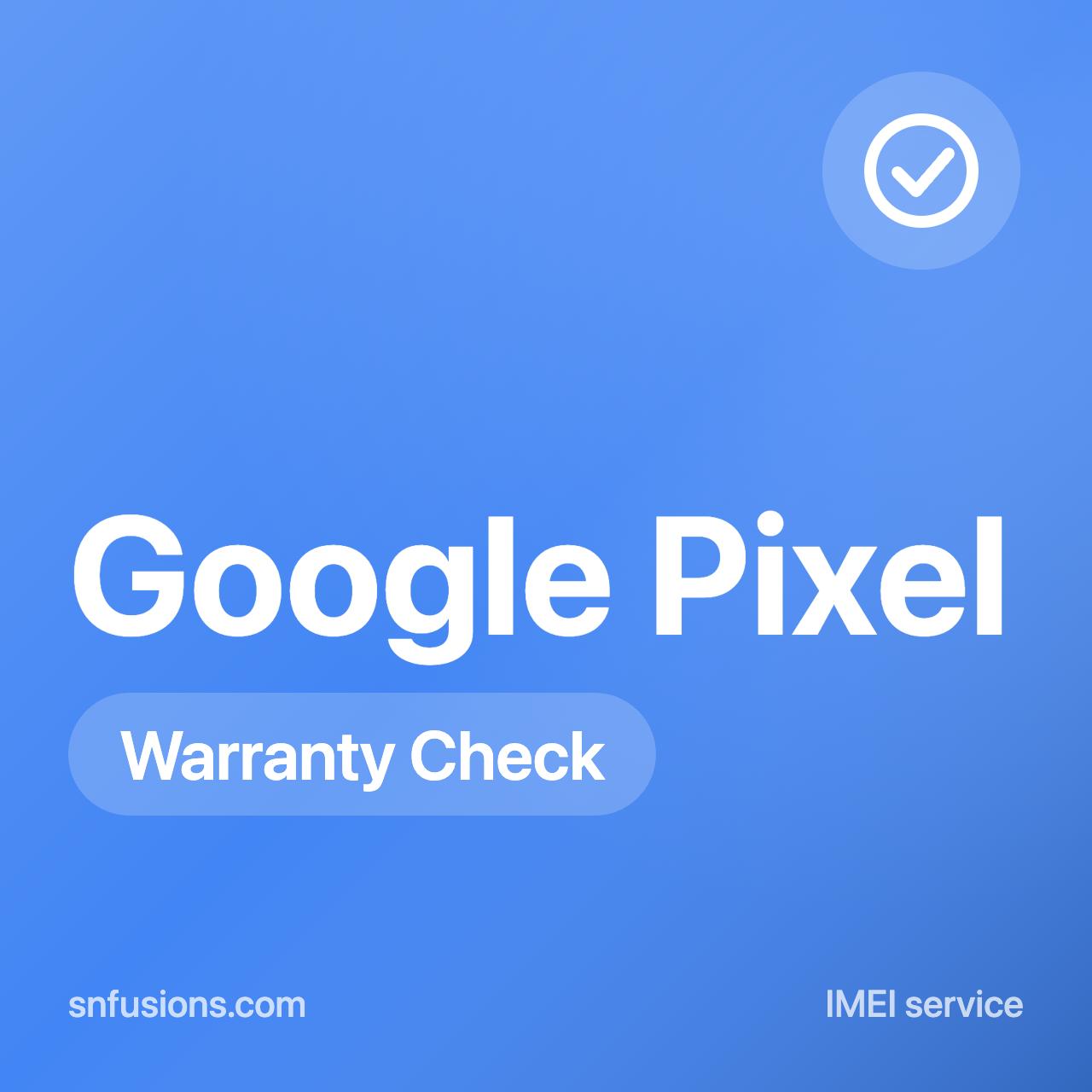 #153 Google Pixel Warranty/Carrier Check By(MEI/SN)