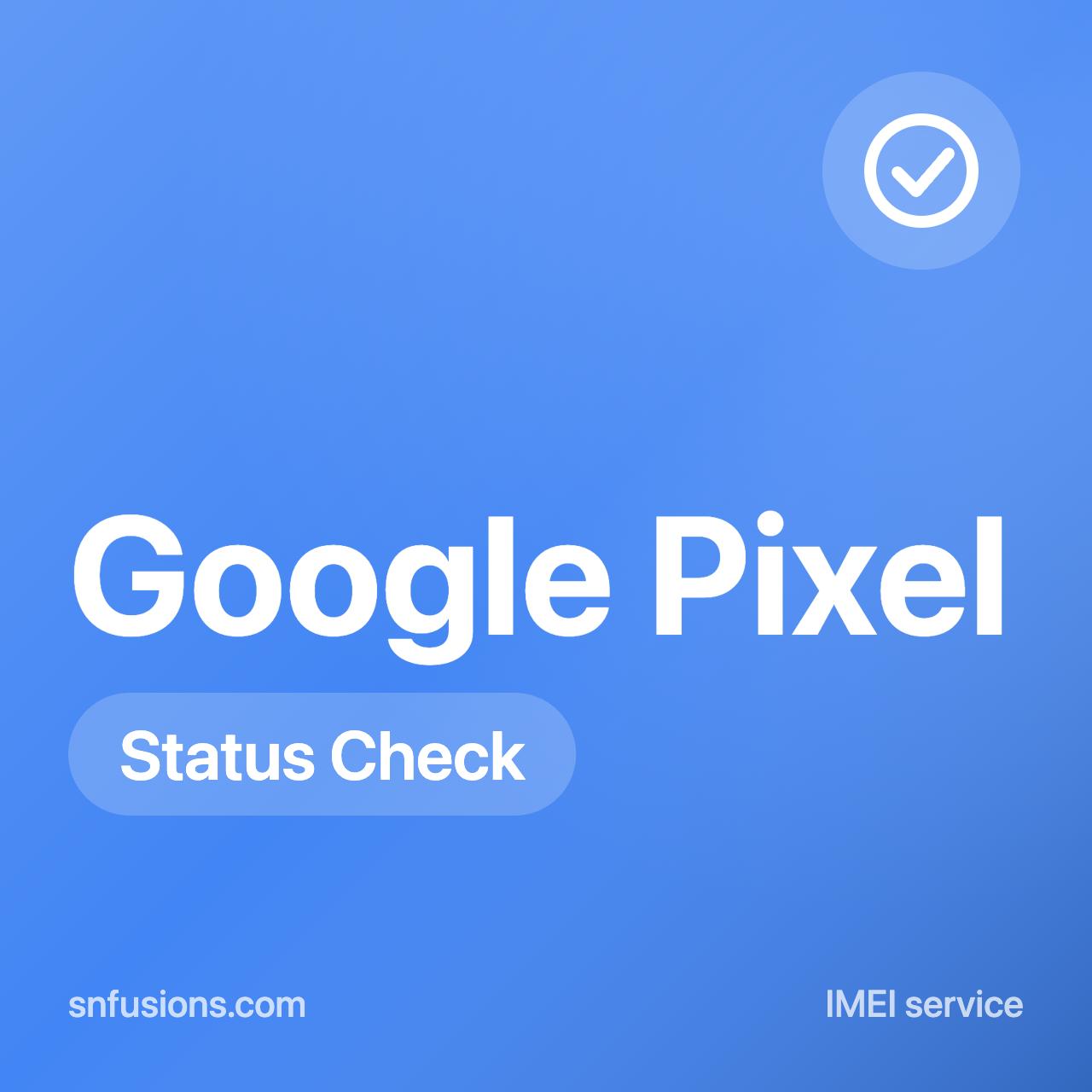 #140 Google Pixel Info