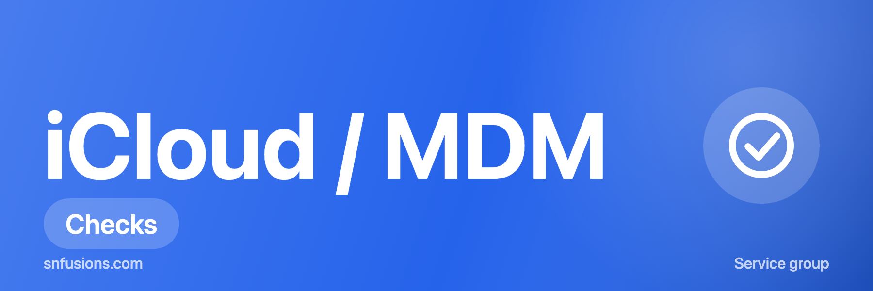 ICLOUD / FMI / MDM CHECK TOOLS - IMEI