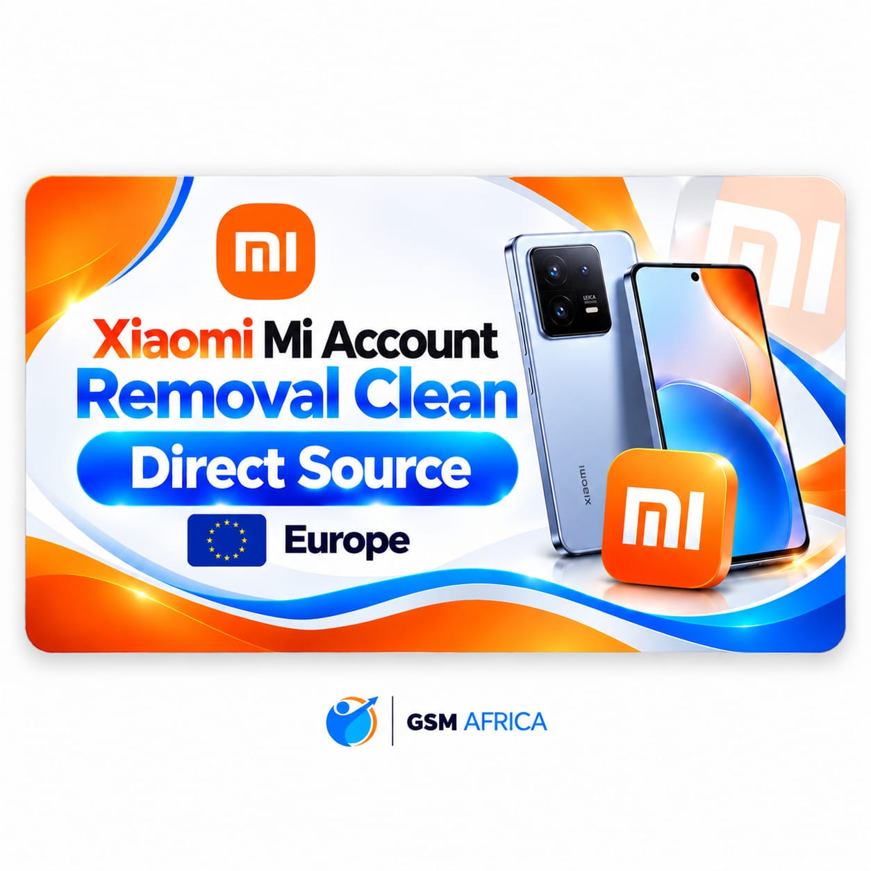 Xiaomi Mi Account Removal Clean – Europe Fast Service