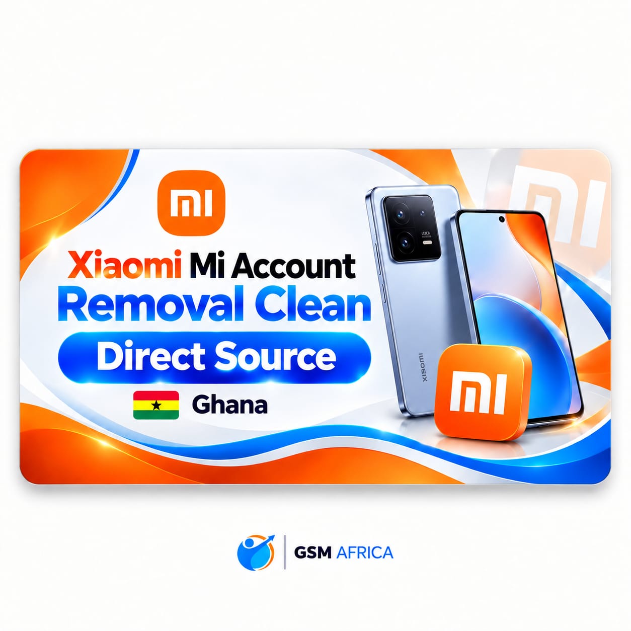 Xiaomi Mi Account Removal Clean – Ghana Service