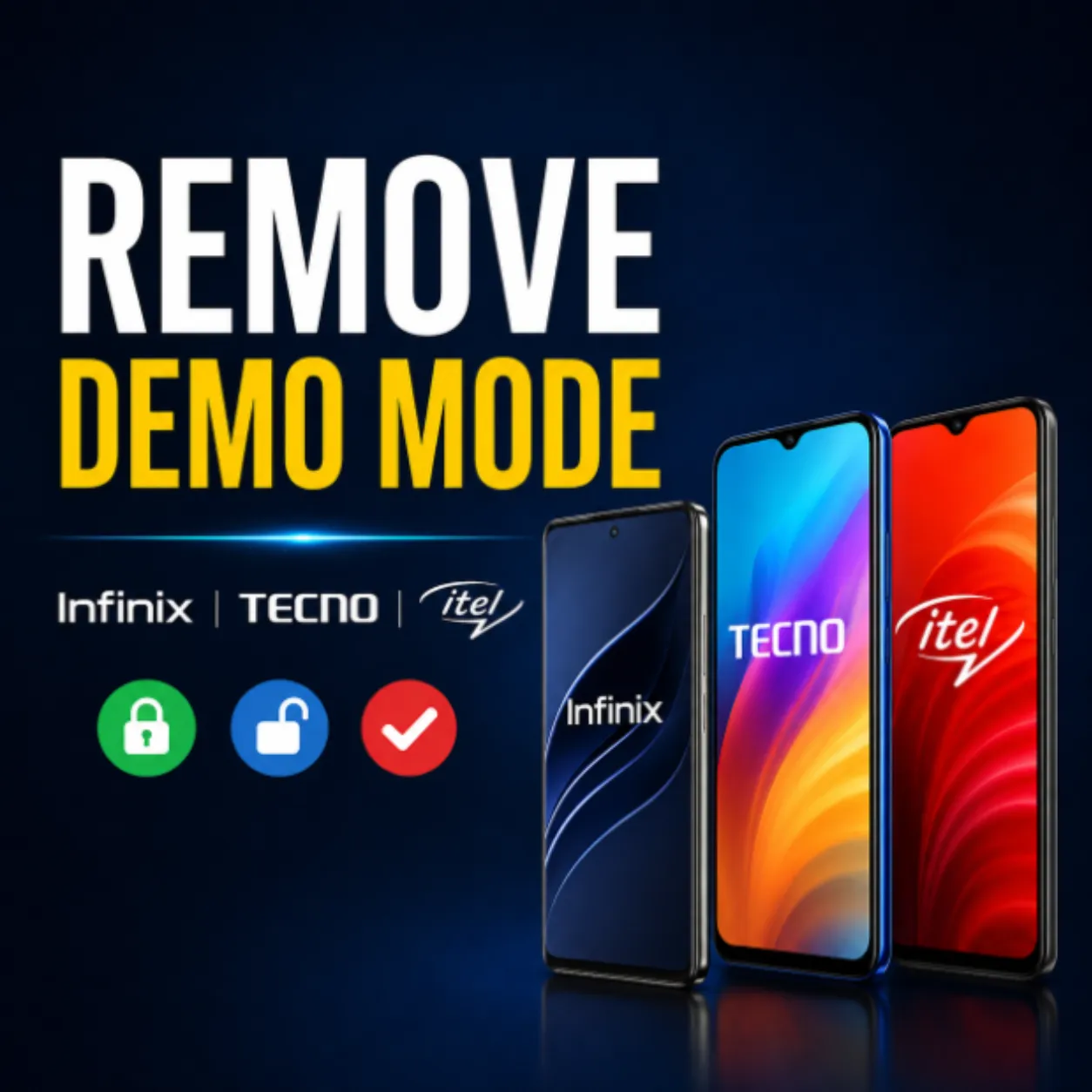 Tecno | Itel | Infinix Demo Mode Removal by IMEI